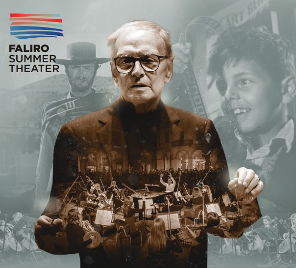 Συναυλία – αφιέρωμα στον Ενιο Μορικόνε στο Faliro Summer Theater
