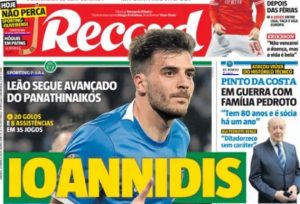 Πρωτοσέλιδο στην πορτογαλική «Record» ο Ιωαννίδης