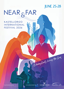 Near & Far Kastellorizo International Festival 2026: Echoing roots across the seas